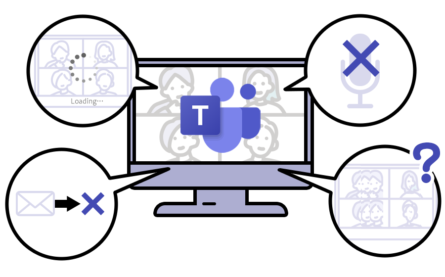 Microsoft Teams で障害が発生？ 障害パターンと対処方法を解説